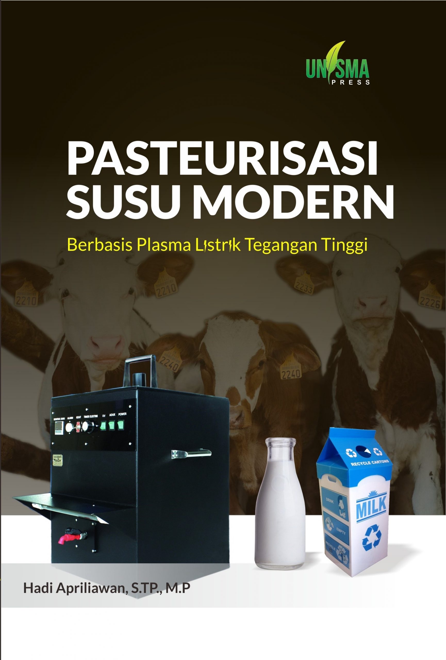 PASTEURISASI SUSU MODERN Berbasis Plasma Listrik Tegangan Tinggi