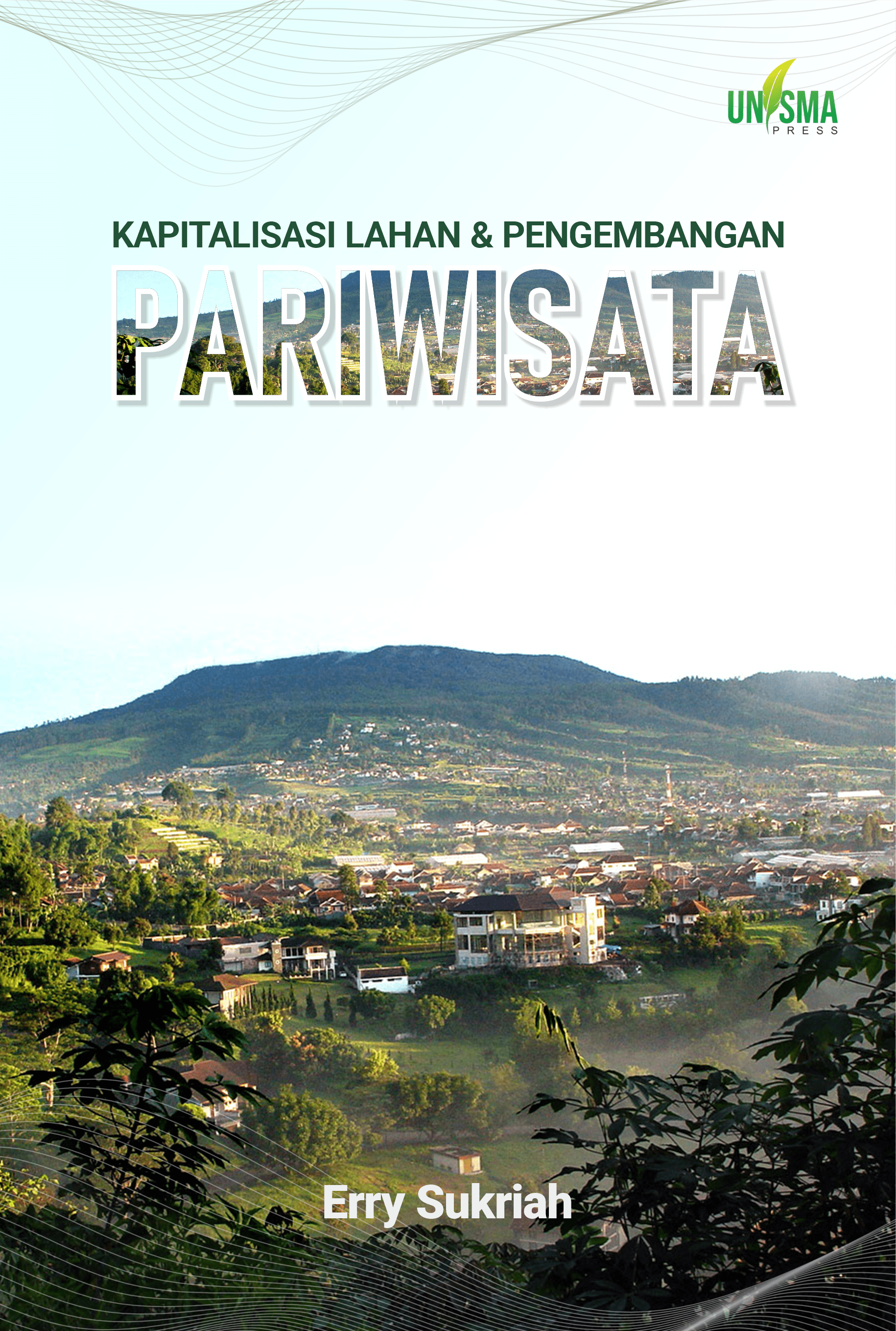 KAPITALISASI LAHAN DAN PENGEMBANGAN PARIWISATA - Gambar 3