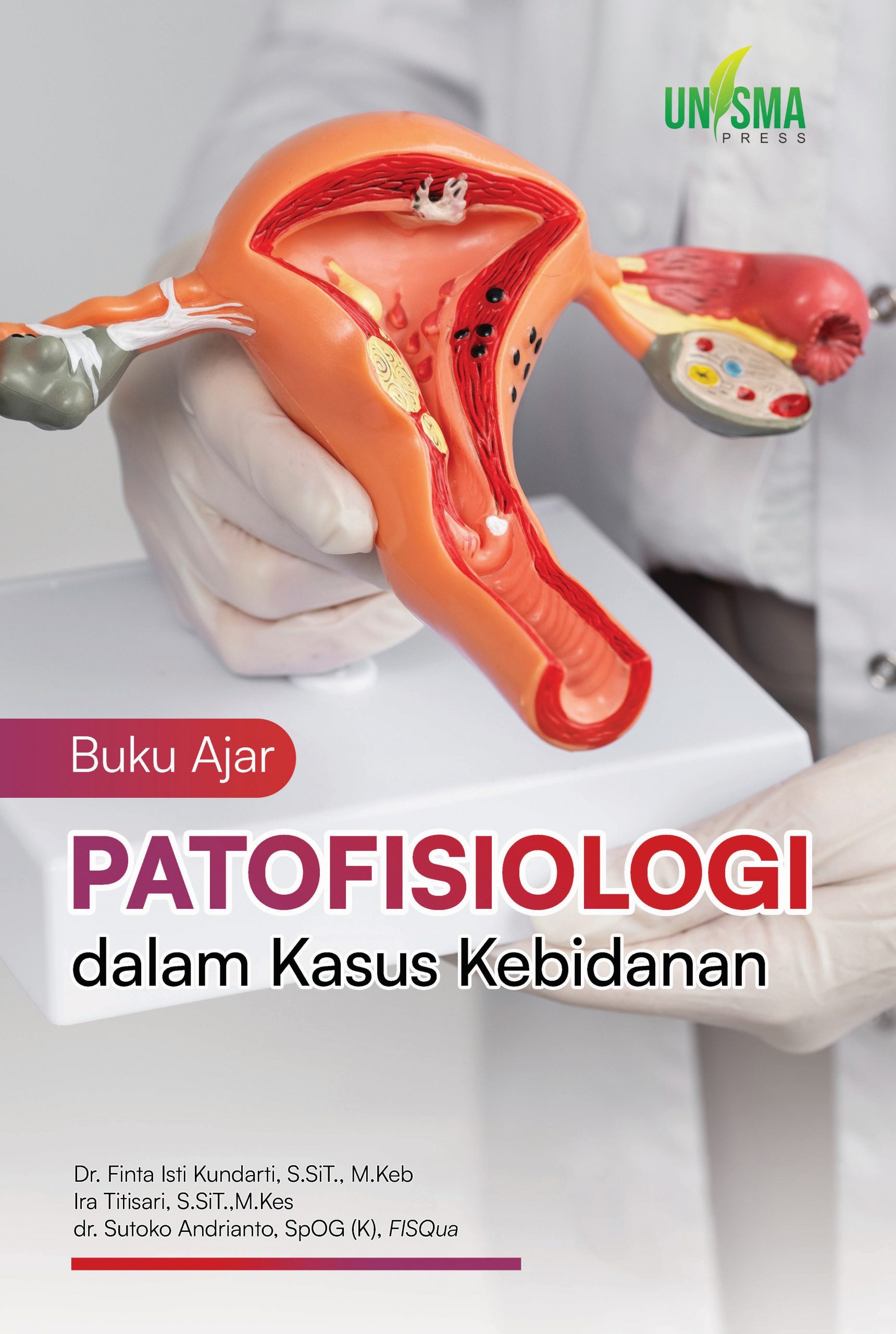 Buku Ajar Patofisiologi dalam Kasus Kebidanan