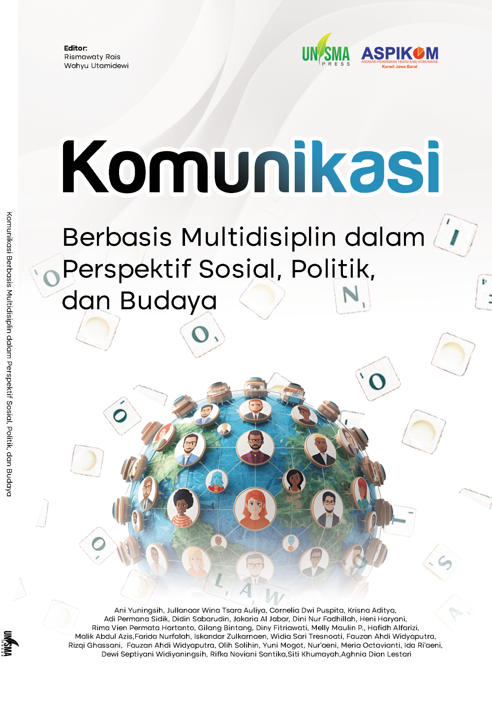 KOMUNIKASI BERBASIS MULTIDISIPLIN DALAM PERSPEKTIF SOSIAL, POLITIK, DAN BUDAYA