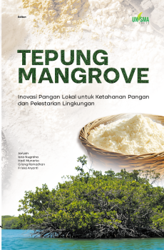TEPUNG MANGROVE: Inovasi Pangan Lokal untuk Ketahanan Pangan dan Pelestarian  Lingkungan