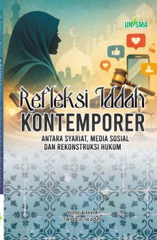 Refleksi Iddah Kontemporer: Antara Syariat, Media Sosial, dan Rekonstruksi Hukum