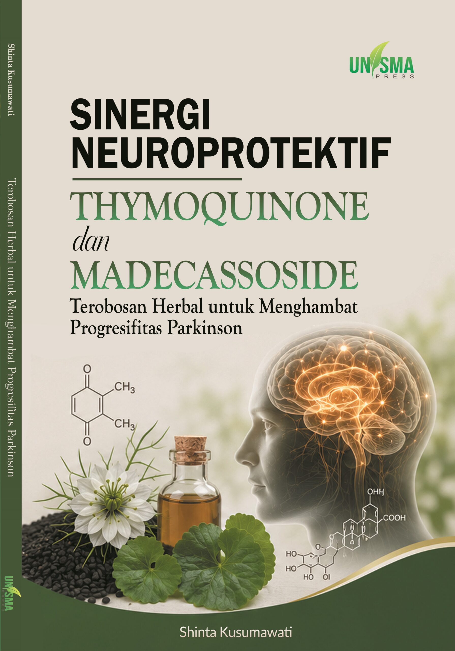 Sinergi Neuroprotektif Thymoquinone dan Madecassoside: Terobosan Herbal Untuk Menghambat Progresifitas Parkinson