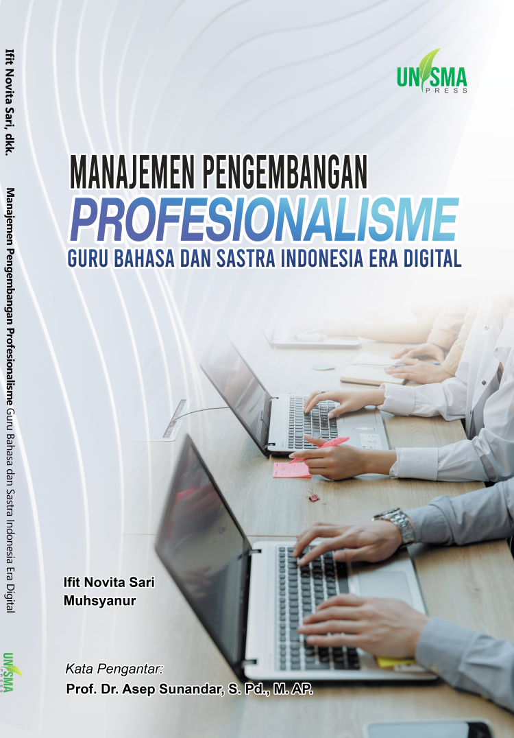 Manajemen Pengembangan Profesionalisme Guru Bahasa dan Sastra Indonesia Era Digital