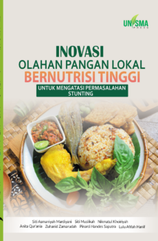 Inovasi Olahan Pangan Lokal Bernutrisi Tinggi untuk Mengatasi Permasalahan Stunting