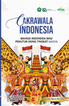 Cakrawala Indonesia: Bahasa Indonesia Bagi Penutur Asing Tingkat Madya (Edisi Revisi Pertama)