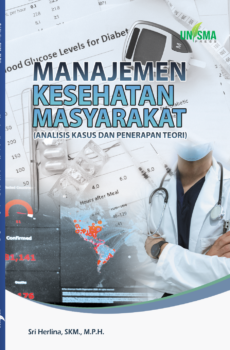 Manajemen Kesehatan Masyarakat (Analisis Kasus dan Penerapan Teori)